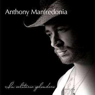 Anthony Manfredonia - In Solitario Splendore